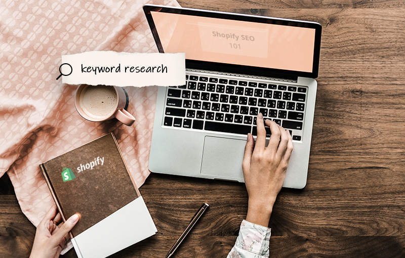 How to Conduct Keyword Research for Shopify Seo