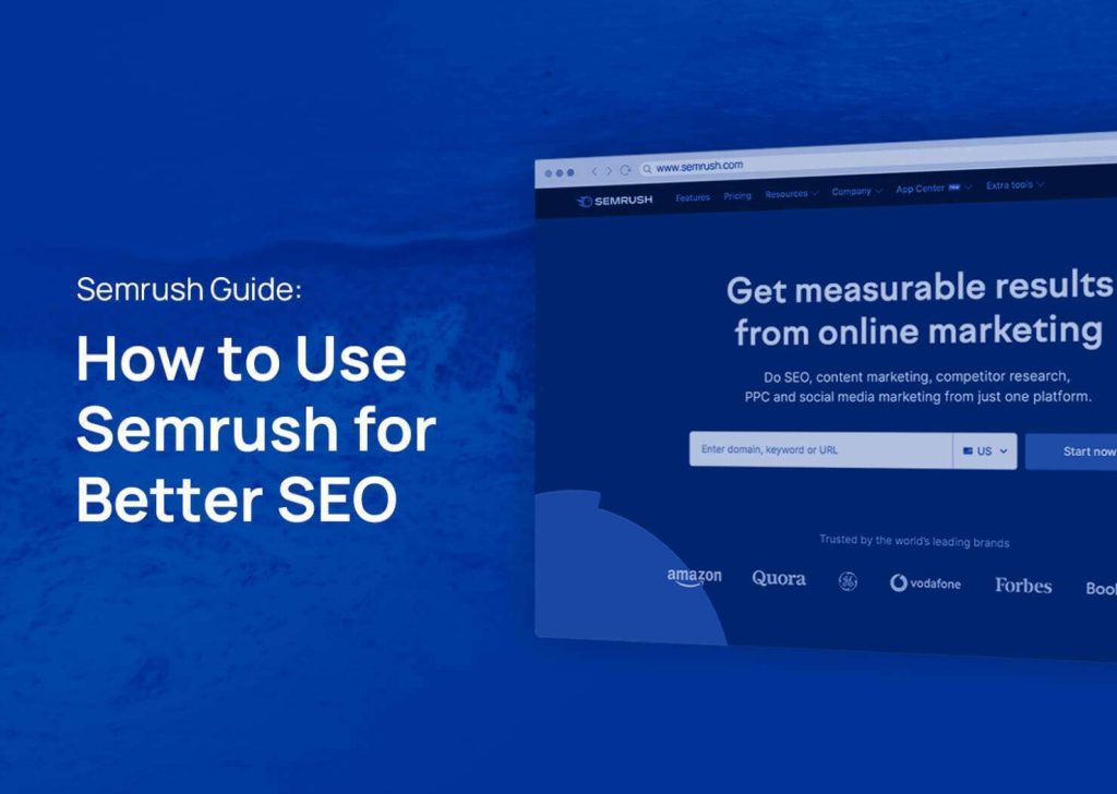 How to Use Semrush to Improve Seo